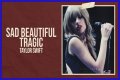 LYRICS: Taylor Swift – Sad Beautiful Tragic
